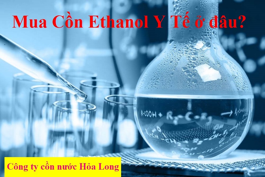 Mua Cồn Ethanol Y Tế ở đâu Uy tín? | Công ty Cồn nước Hỏa Long Alcohol